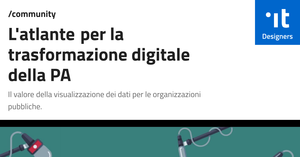 Latlante Per La Trasformazione Digitale Della Pa Designers Italia 2713