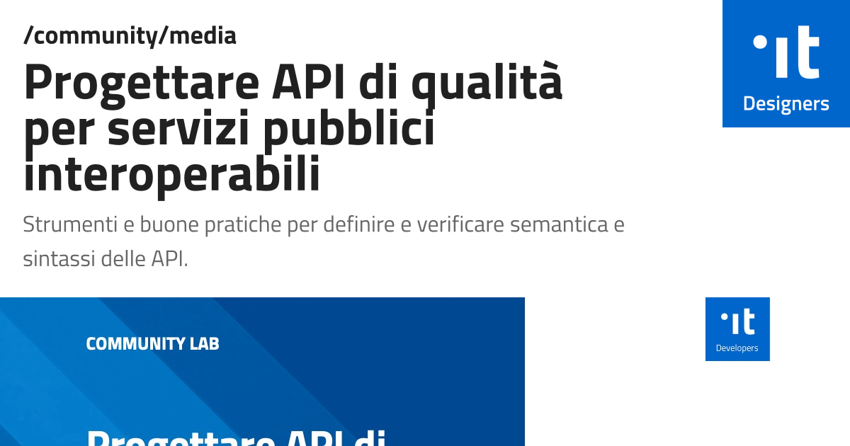 Progettare API di qualità per servizi pubblici interoperabili